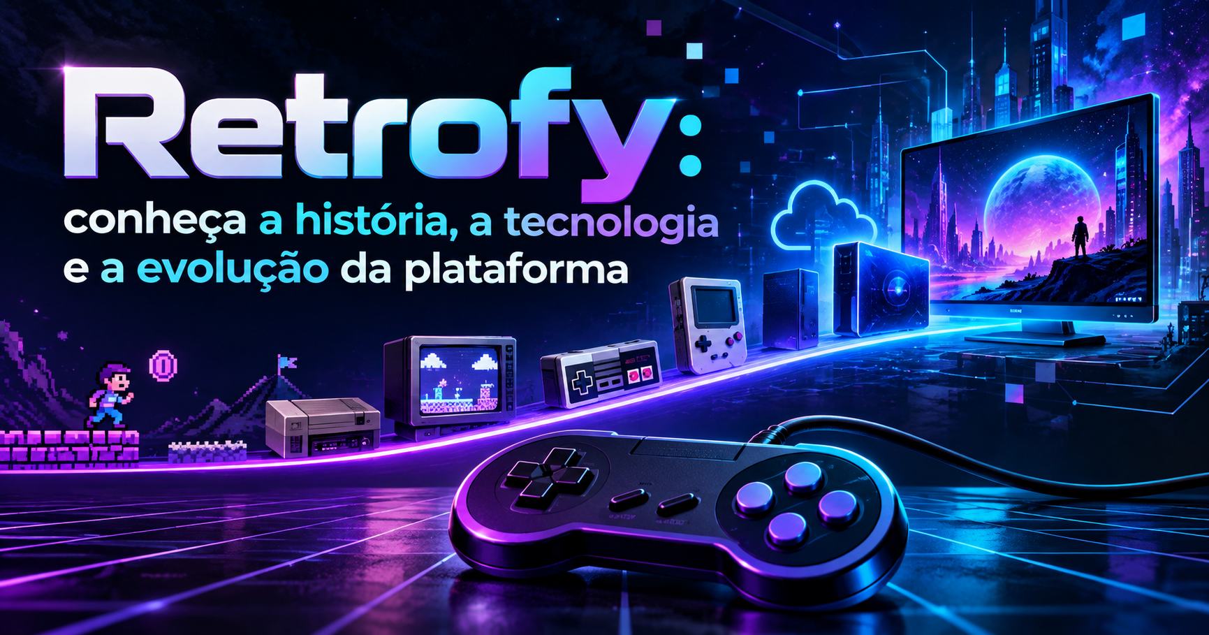 Retrofy conheça a história, a tecnologia e a evolução da plataforma 11 Retrofy conheça a história, a tecnologia e a evolução da plataforma